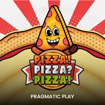 PIZZA! PIZZA? PIZZA!